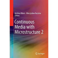 Continuous Media with Microstructure 2 [Hardcover]