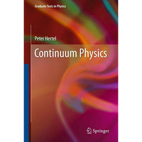 Continuum Physics [Paperback]