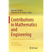 Contributions in Mathematics and Engineering: In Honor of Constantin Carath?odor [Paperback]