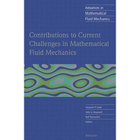 Contributions to Current Challenges in Mathematical Fluid Mechanics [Paperback]