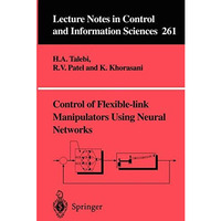 Control of Flexible-link Manipulators Using Neural Networks [Paperback]