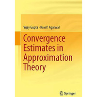 Convergence Estimates in Approximation Theory [Hardcover]