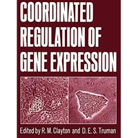 Coordinated Regulation of Gene Expression [Paperback]