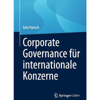 Corporate Governance f?r internationale Konzerne [Paperback]