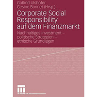 Corporate Social Responsibility auf dem Finanzmarkt: Nachhaltiges Investment - p [Paperback]