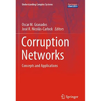 Corruption Networks: Concepts and Applications [Paperback]