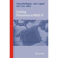 Cracking Phenomena in Welds IV [Hardcover]