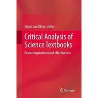 Critical Analysis of Science Textbooks: Evaluating instructional effectiveness [Hardcover]