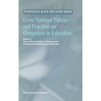 Cross National Policies and Practices on Computers in Education [Hardcover]