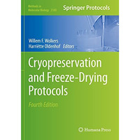 Cryopreservation and Freeze-Drying Protocols [Paperback]