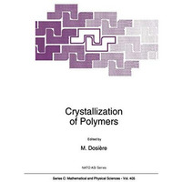 Crystallization of Polymers [Hardcover]