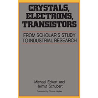 Crystals, Electrons, Transistors [Paperback]