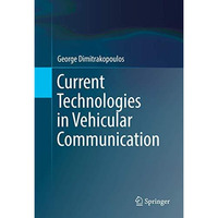 Current Technologies in Vehicular Communication [Hardcover]