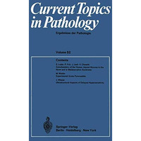 Current Topics in Pathology: Ergebnisse der Pathologie [Paperback]