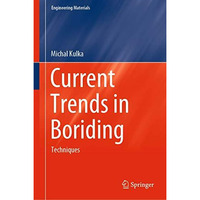 Current Trends in Boriding: Techniques [Hardcover]