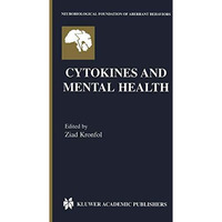 Cytokines and Mental Health [Hardcover]