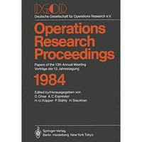 DGOR: Papers of the 13th Annual Meeting / Vortr?ge der 13. Jahrestagung [Paperback]