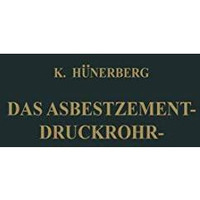 Das Asbestzement-Druckrohr [Paperback]