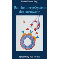 Das cholinerge System der Atemwege [Paperback]