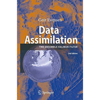 Data Assimilation: The Ensemble Kalman Filter [Hardcover]