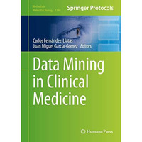 Data Mining in Clinical Medicine [Hardcover]