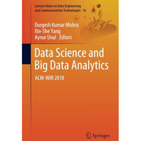 Data Science and Big Data Analytics: ACM-WIR 2018 [Paperback]