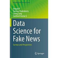 Data Science for Fake News: Surveys and Perspectives [Paperback]