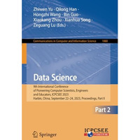 Data Science: 9th International Conference of Pioneering Computer Scientists, En [Paperback]