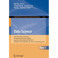 Data Science: Third International Conference of Pioneering Computer Scientists,  [Paperback]