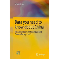 Data you need to know about China: Research Report of China Household Finance Su [Hardcover]