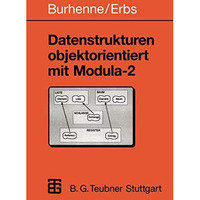 Datenstrukturen objektorientiert mit Modula-2 [Paperback]