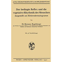 Der bedingte Reflex und die vegetative Rhythmik des Menschen dargestellt am Elek [Paperback]