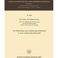 Der selbst?ndige und unselbst?ndige Mittelstand in einer westdeutschen Kleinstad [Paperback]