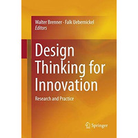 Design Thinking for Innovation: Research and Practice [Paperback]