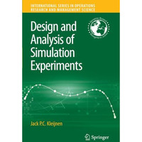 Design and Analysis of Simulation Experiments [Paperback]