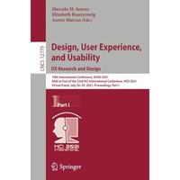 Design, User Experience, and Usability:  UX Research and Design: 10th Internatio [Paperback]