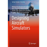 Designing Aircraft Simulators [Hardcover]