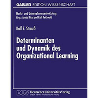 Determinanten und Dynamik des Organizational Learning [Paperback]