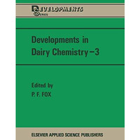 Developments in Dairy Chemistry3: Lactose and Minor Constituents [Paperback]