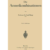 Die Arzneikombinationen [Paperback]