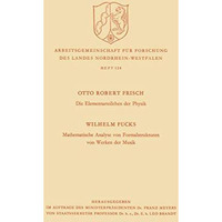 Die Elementarteilchen der Physik / Mathematische Analyse von Formalstrukturen vo [Paperback]