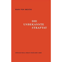 Die Unbekannte Straftat [Paperback]