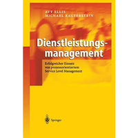 Dienstleistungsmanagement: Erfolgreicher Einsatz von prozessorientiertem Service [Paperback]