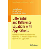 Differential and Difference Equations with Applications: Contributions from the  [Hardcover]