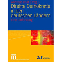 Direkte Demokratie in den deutschen L?ndern: Eine Einf?hrung [Paperback]