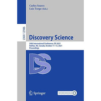 Discovery Science: 24th International Conference, DS 2021, Halifax, NS, Canada,  [Paperback]