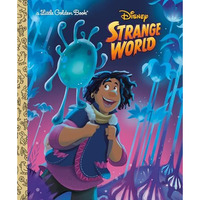 Disney Strange World Little Golden Book [Hardcover]