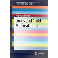 Drugs and Child Maltreatment [Paperback]