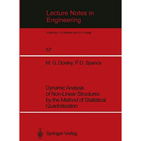 Dynamic Analysis of Non-Linear Structures by the Method of Statistical Quadratiz [Paperback]