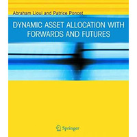 Dynamic Asset Allocation with Forwards and Futures [Paperback]